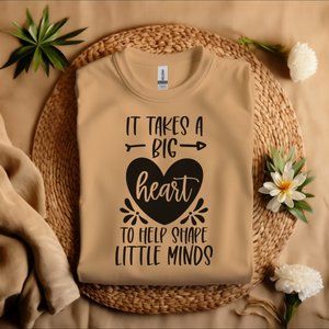 T12 It Takes a Big Heart To Shape Little Minds Shirt, Teacher Shirt, Teacher App